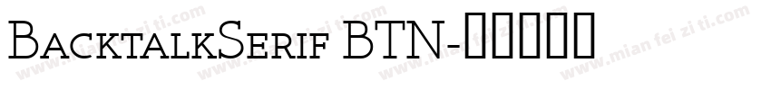 BacktalkSerif BTN字体转换